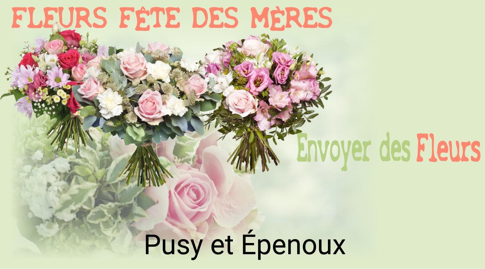 Bouquet de Fête des Mères livré à Pusy-et-Épenoux